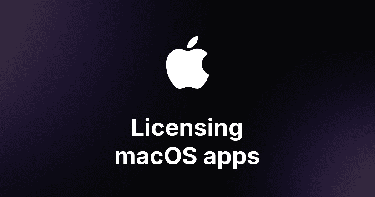 How to set up license keys in a native macOS app